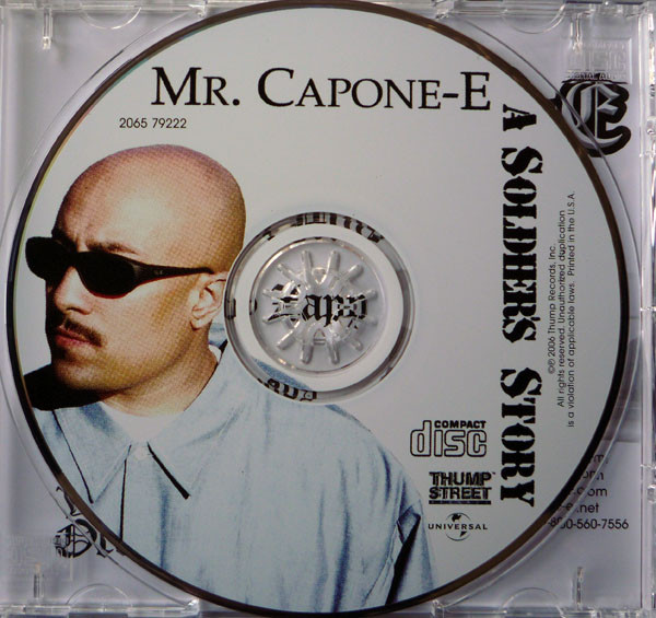 A Soldier's Story by Mr. Capone-E (CD 2006 Thump Street Records) in West  Covina | Rap - The Good Ol'Dayz